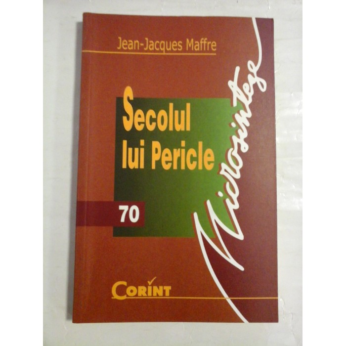    SECOLUL  LUI  PERICLE -  Jean-Jacques  Maffre   
